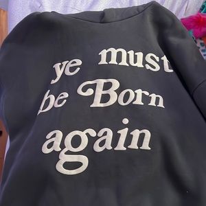 ye merch kanye “ ye must be born again “
